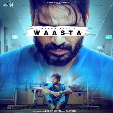 download Waasta-(Daljit-Chitti) Prabh Gill mp3
